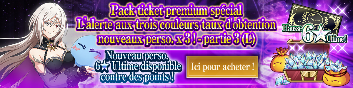 New Character Rates Tripled! Tricolor Trouble Part 3 Special Premium Ticket Pack (L) Purchase here!