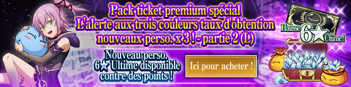 New Character Rates Tripled! Tricolor Trouble Part 2 Special Premium Ticket Pack (L) Purchase here!